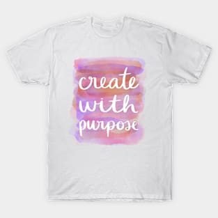 Create with Purpose T-Shirt